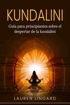 Kundalini: Guía para principiantes sob, E-book