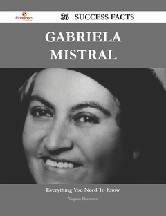 Gabriela Mistral 36 Success Facts Ev E Book Itsi Store